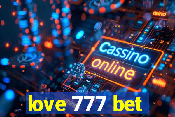 love 777 bet